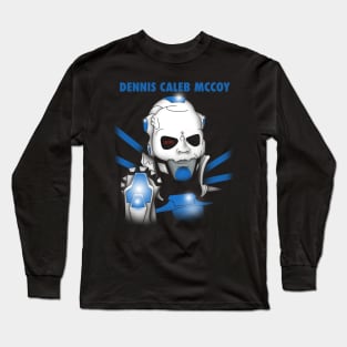 Dennis McCoy Long Sleeve T-Shirt